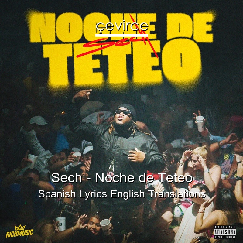 Sech – Noche de Teteo Spanish Lyrics English Translations