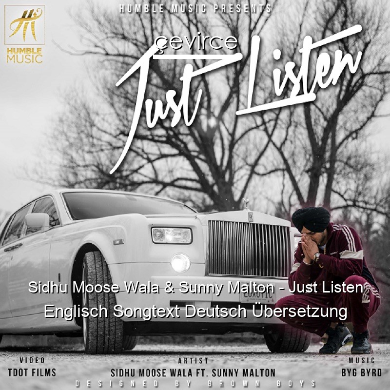 Sidhu Moose Wala & Sunny Malton – Just Listen Englisch Songtext Deutsch Übersetzung