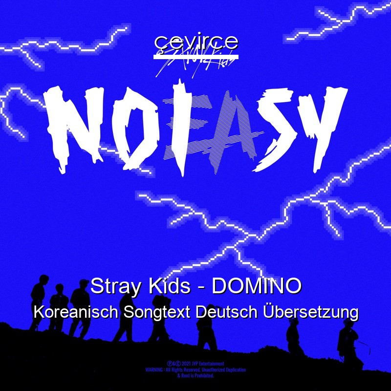 Stray Kids – DOMINO Koreanisch Songtext Deutsch Übersetzung