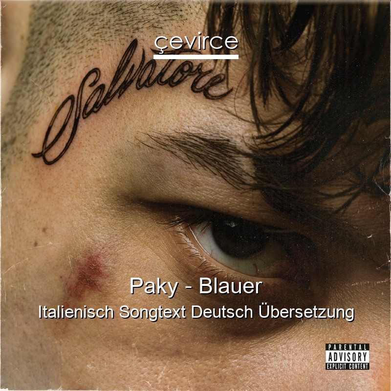 Paky – Blauer Italienisch Songtext Deutsch Übersetzung