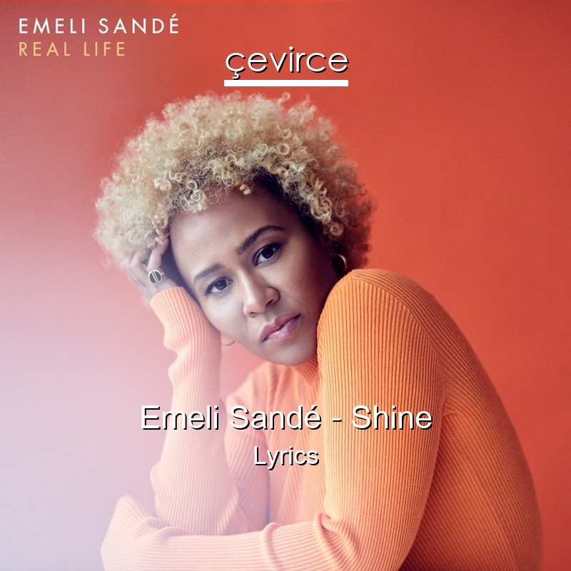 Emeli Sandé – Shine Lyrics