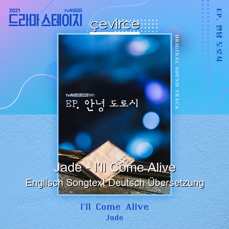 Jade – I′ll Come Alive Englisch Songtext Deutsch Übersetzung