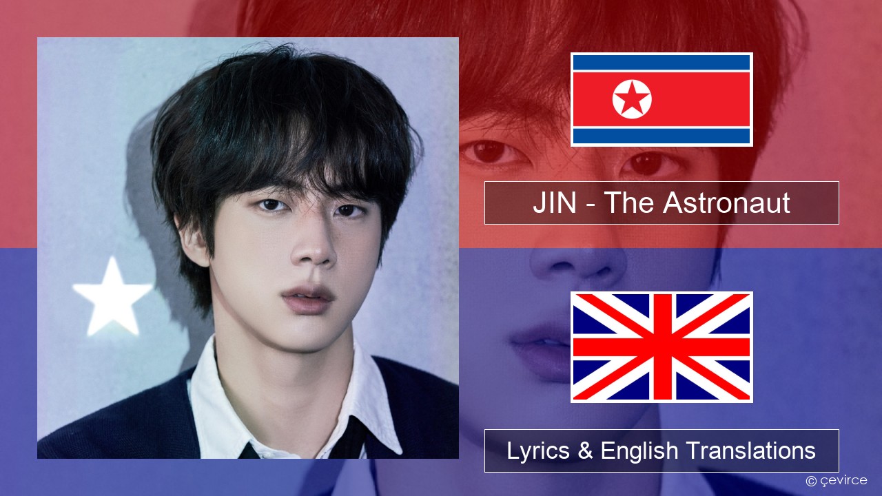 JIN – The Astronaut Korean Lyrics & English Translations