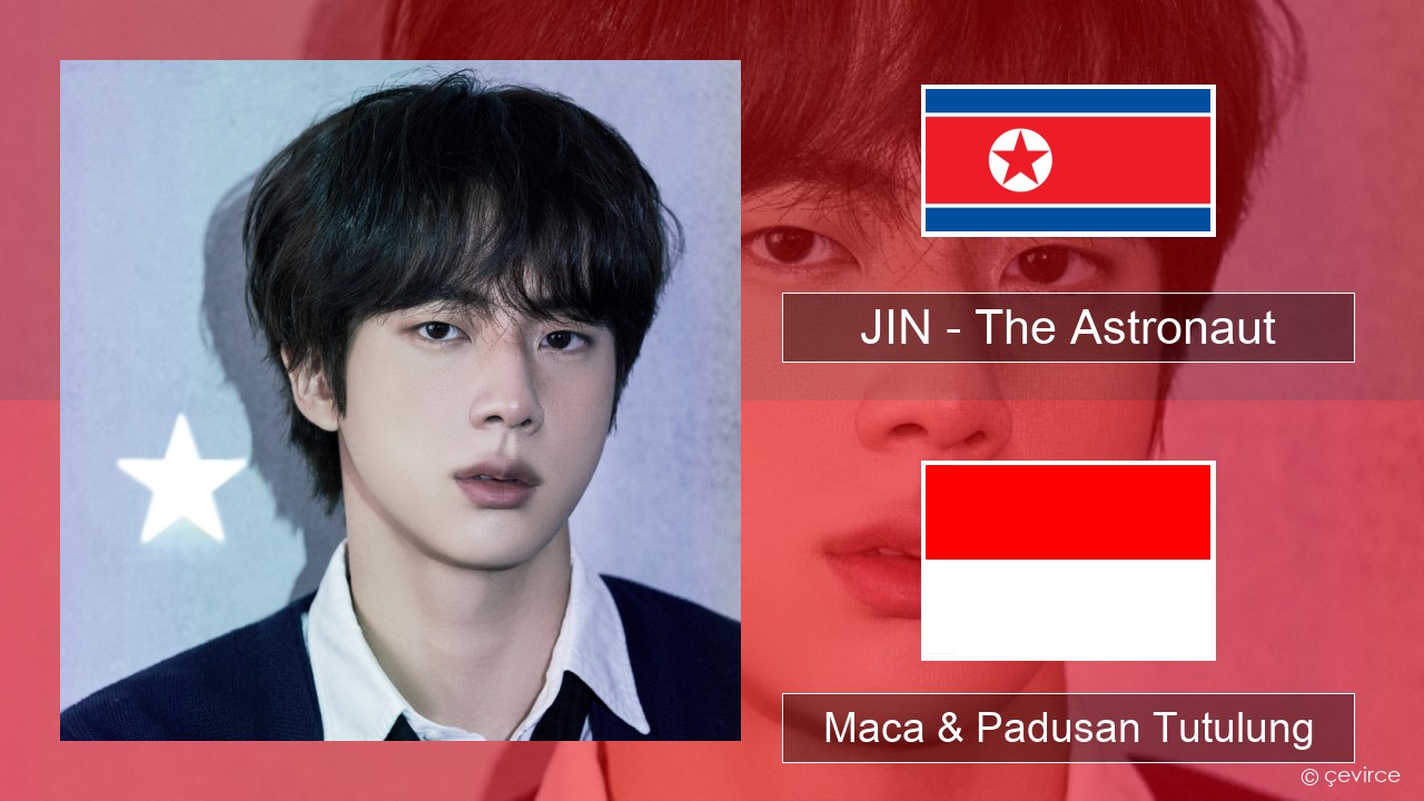 JIN – The Astronaut Thai lan Maca & Padusan Tutulung