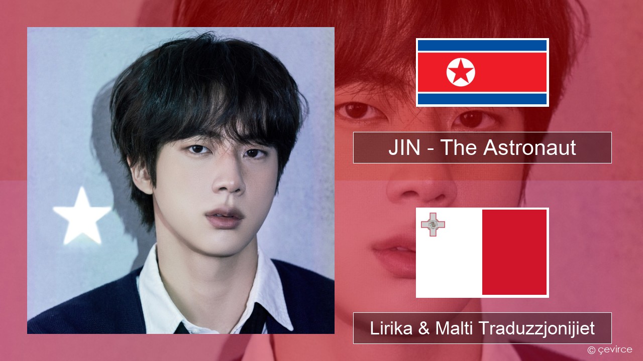 JIN – The Astronaut Korean Lirika & Malti Traduzzjonijiet