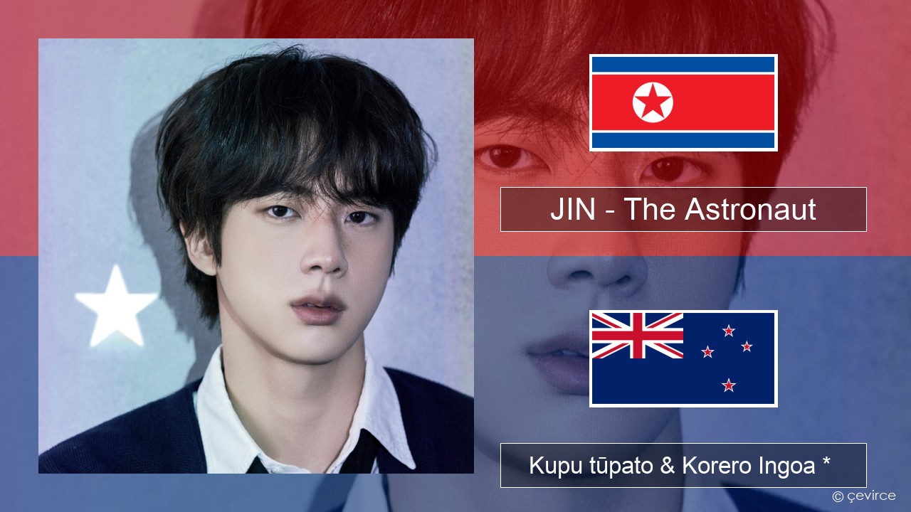 JIN – The Astronaut Reo kōrea Kupu tūpato & Korero Ingoa *