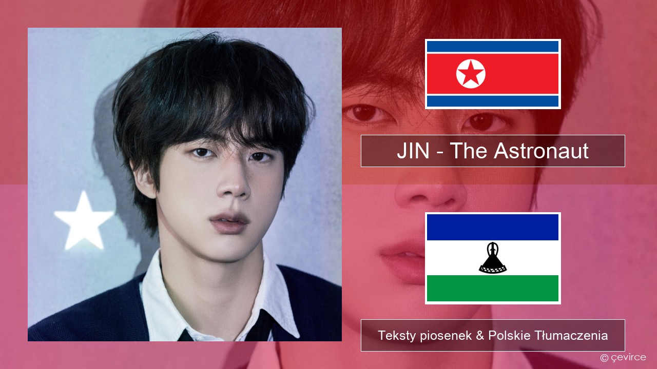 JIN – The Astronaut Koreański Teksty piosenek & Polskie Tłumaczenia