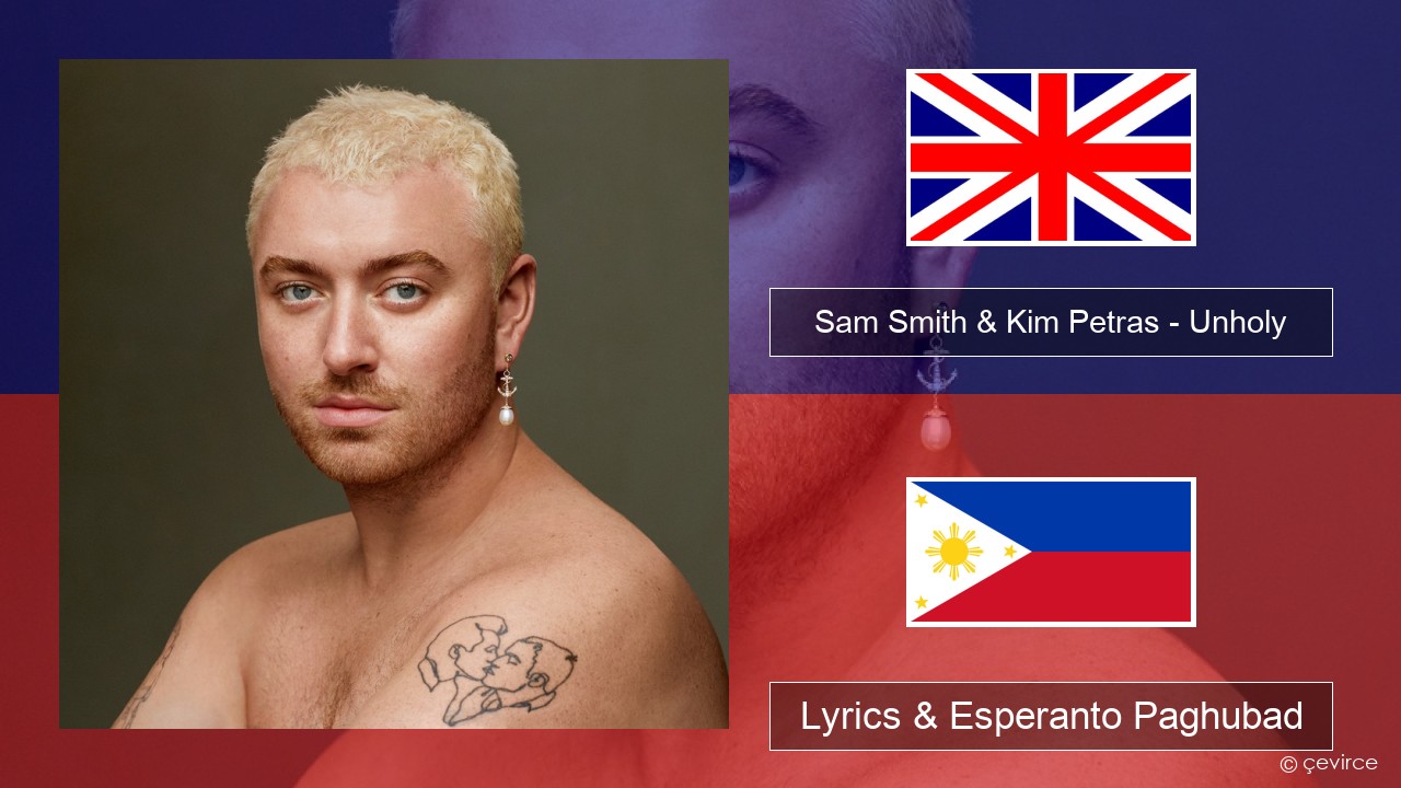 Sam Smith & Kim Petras – Unholy English Lyrics & Esperanto Paghubad