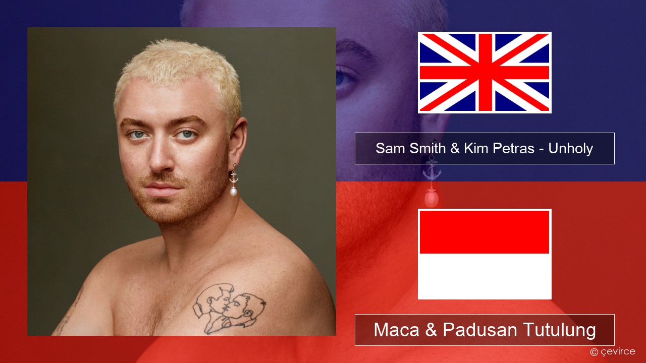 Sam Smith & Kim Petras – Unholy Sing Maca & Padusan Tutulung