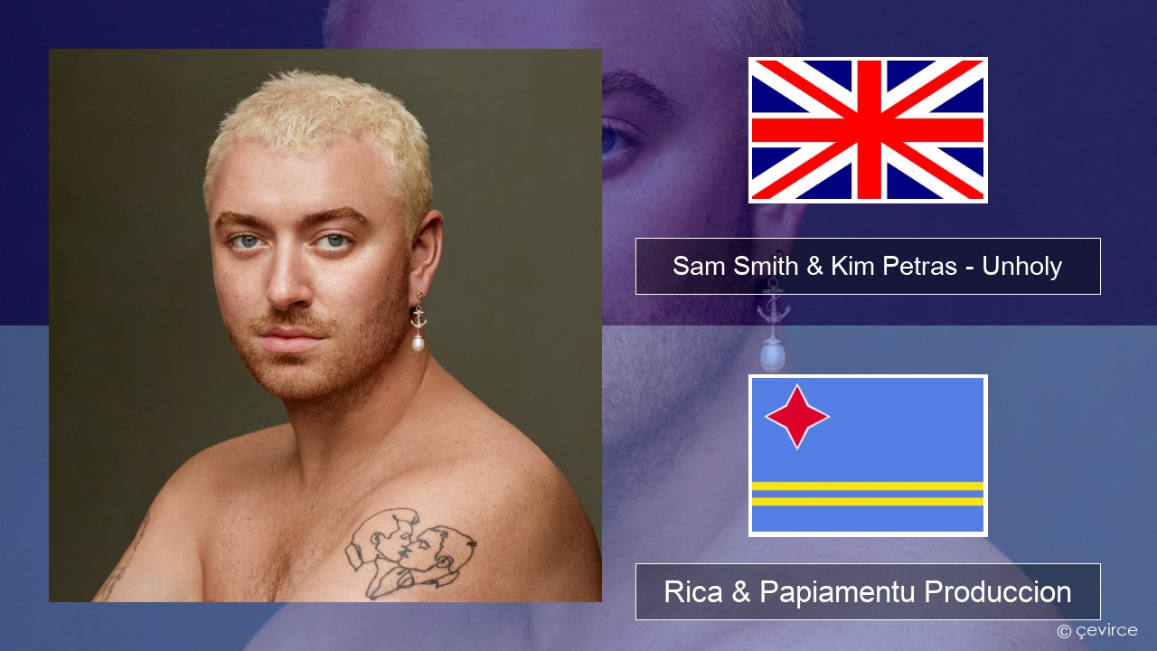 Sam Smith & Kim Petras – Unholy Ing Rica & Papiamentu Produccion