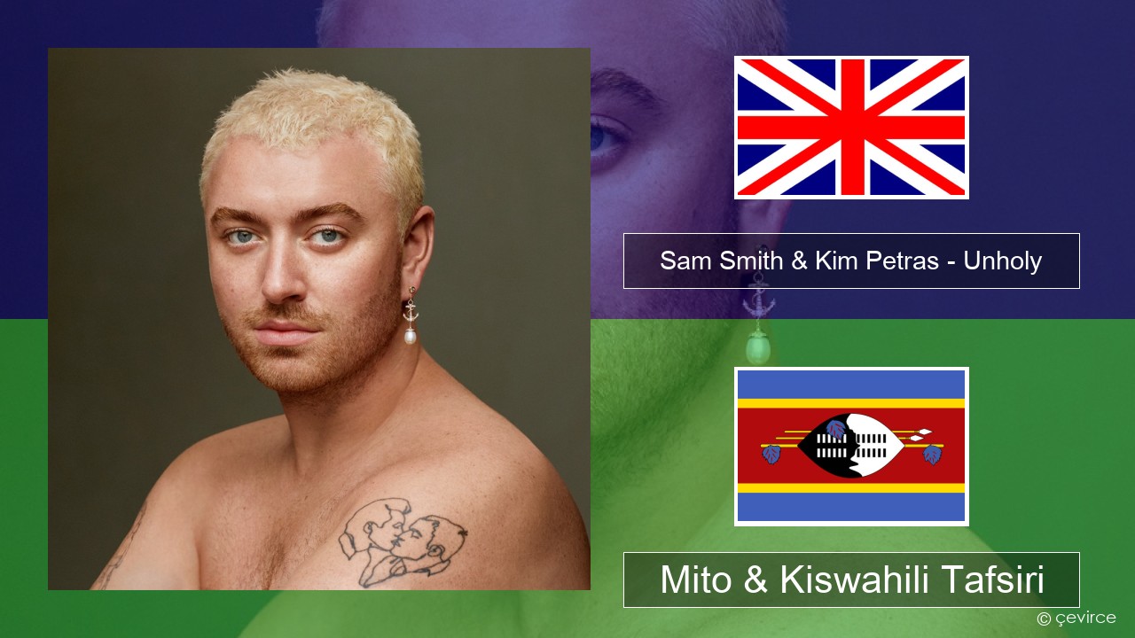 Sam Smith & Kim Petras – Unholy Englishen Mito & Kiswahili Tafsiri