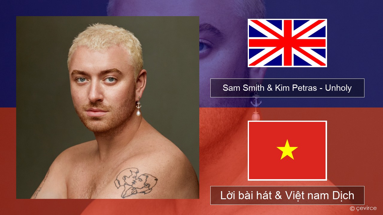 Sam Smith & Kim Petras – Unholy Tiếng anh Lời bài hát & Việt nam Dịch