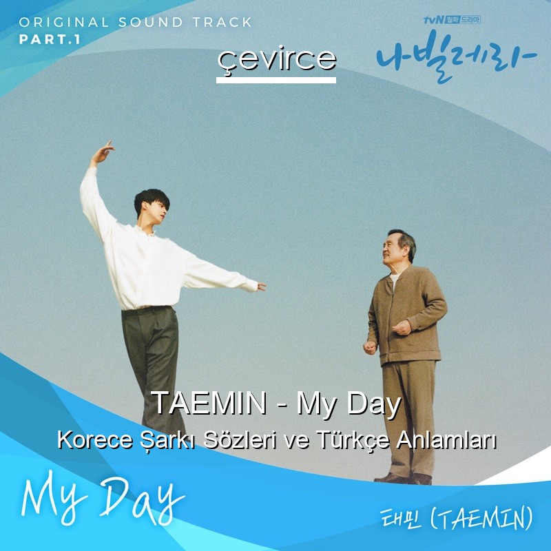 TAEMIN – My Day Korece Şarkı Sözleri Türkçe Anlamları