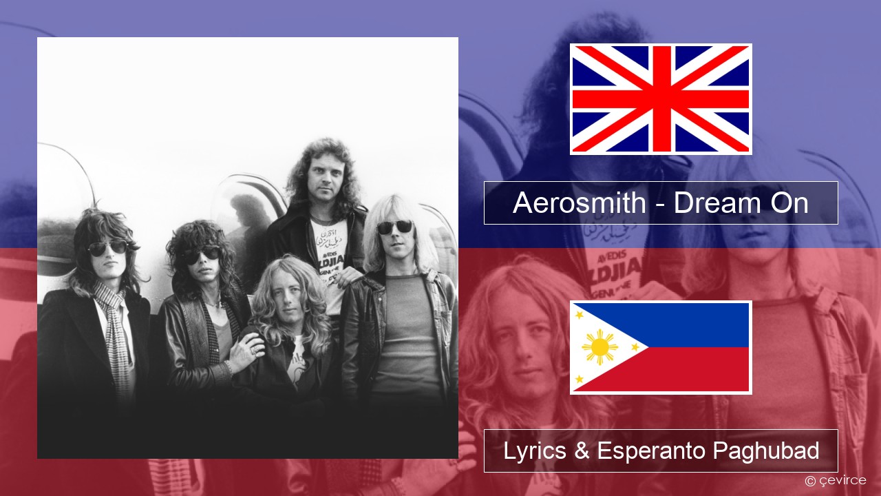 Aerosmith – Dream On English Lyrics & Esperanto Paghubad