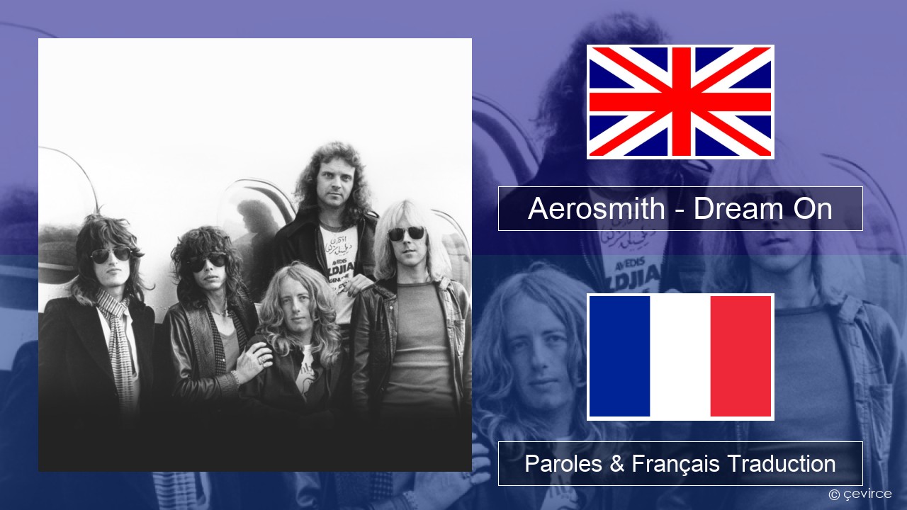 Aerosmith – Dream On Anglais Paroles & Français Traduction