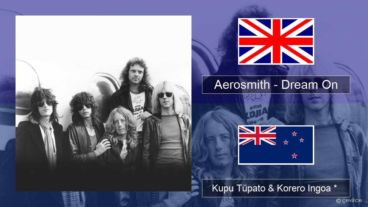 Aerosmith – Dream On Ingoa *  Kupu Tūpato & Korero Ingoa *