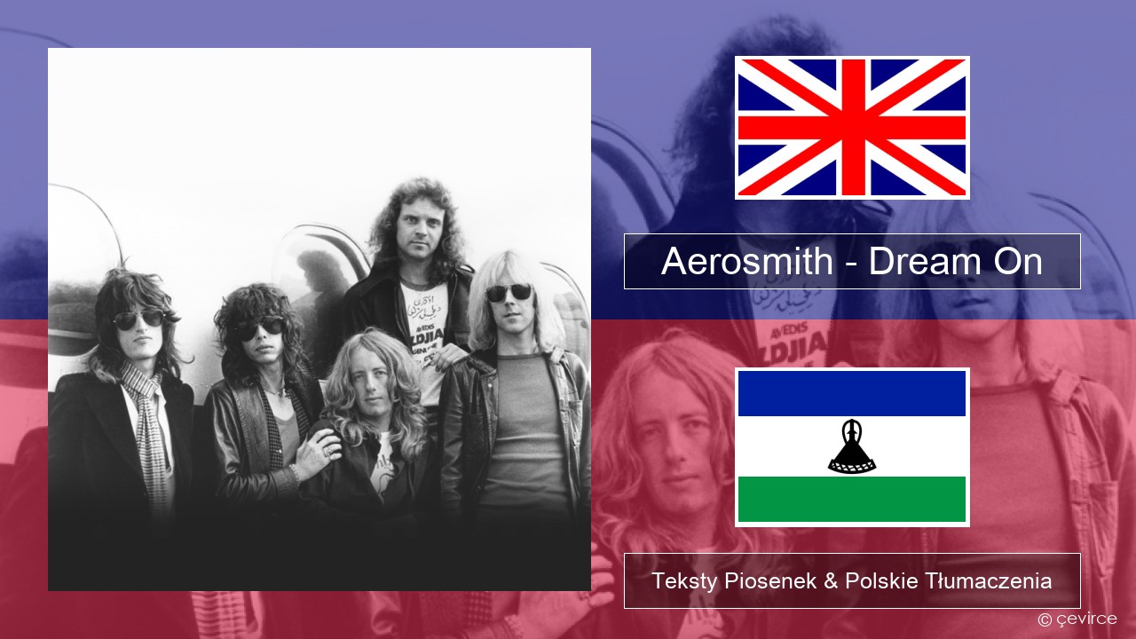 Aerosmith – Dream On Polski Teksty Piosenek & Polskie Tłumaczenia