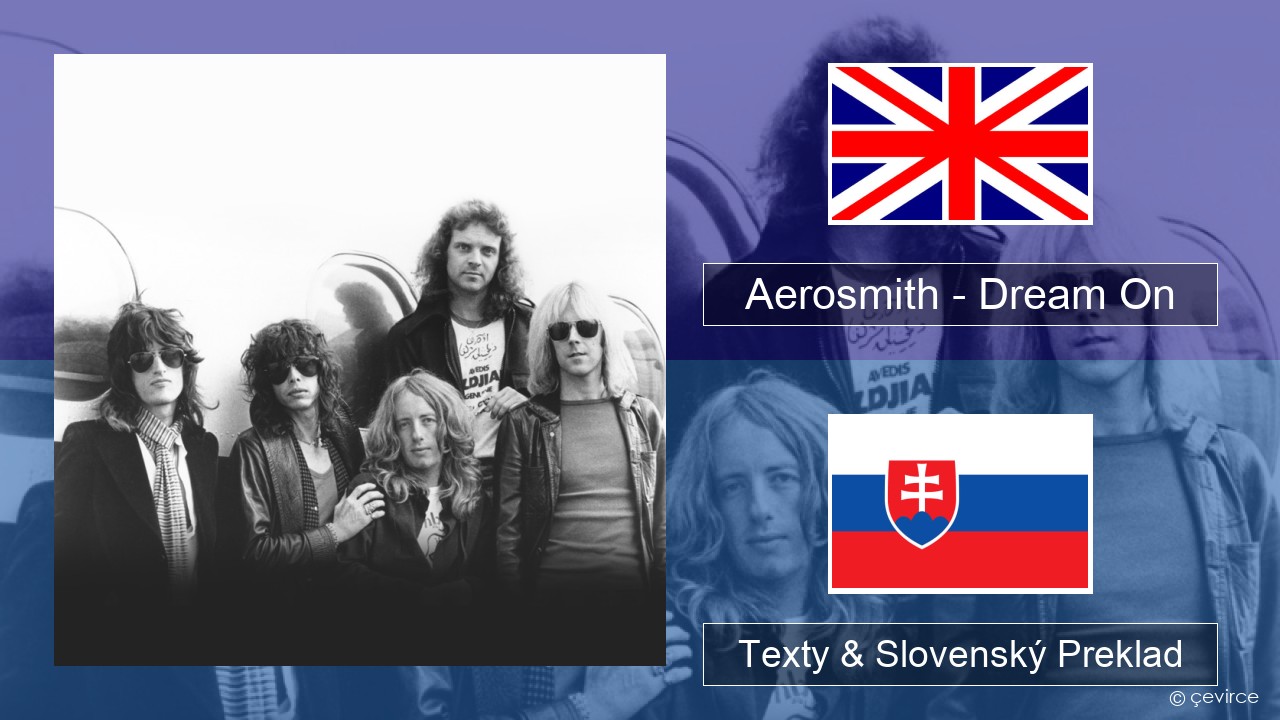 Aerosmith – Dream On Anglický Texty & Slovenský Preklad