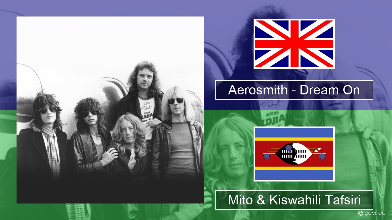 Aerosmith – Dream On Englishen Mito & Kiswahili Tafsiri