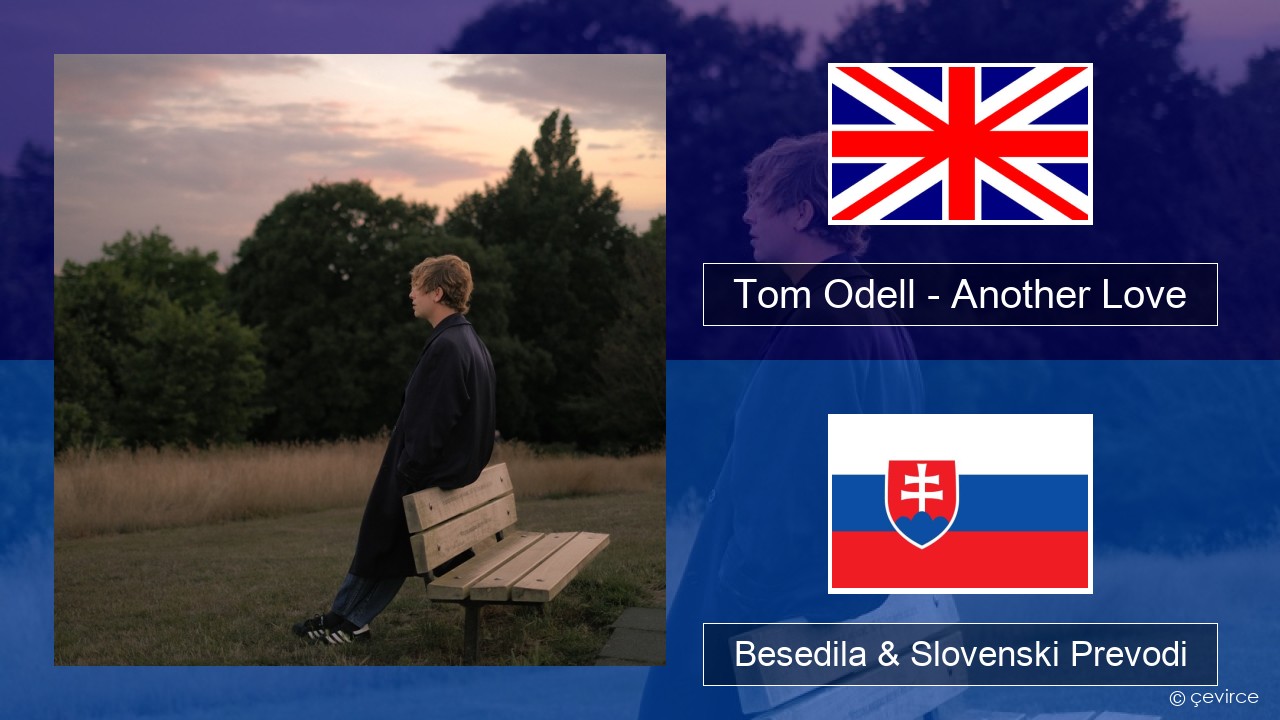 Tom Odell – Another Love Slovenščina Besedila & Slovenski Prevodi