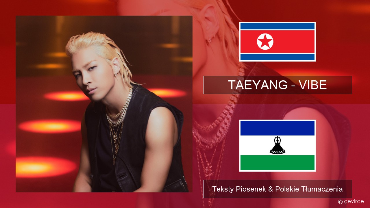 TAEYANG – VIBE (feat. Jimin of BTS) Koreański Teksty Piosenek & Polskie Tłumaczenia