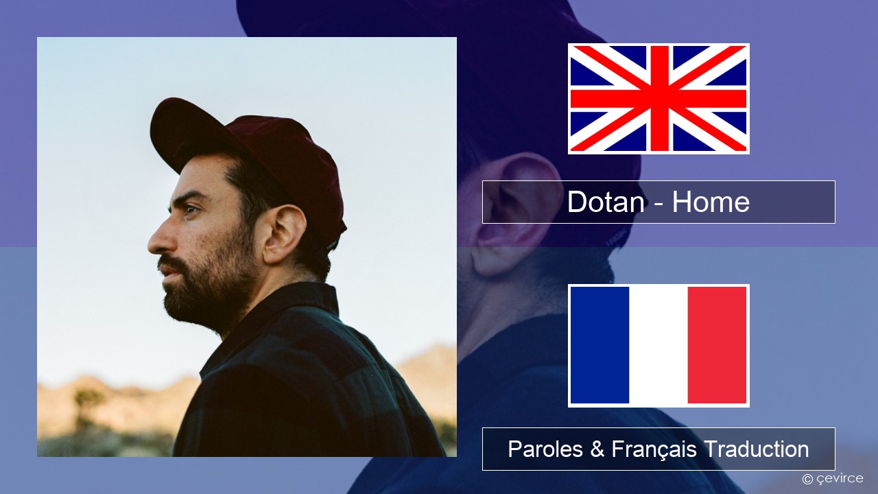 Dotan – Home Anglais Paroles & Français Traduction