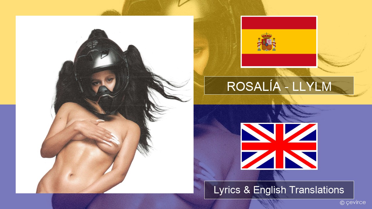 Rosalía Drops English-Spanish Track LLYLM