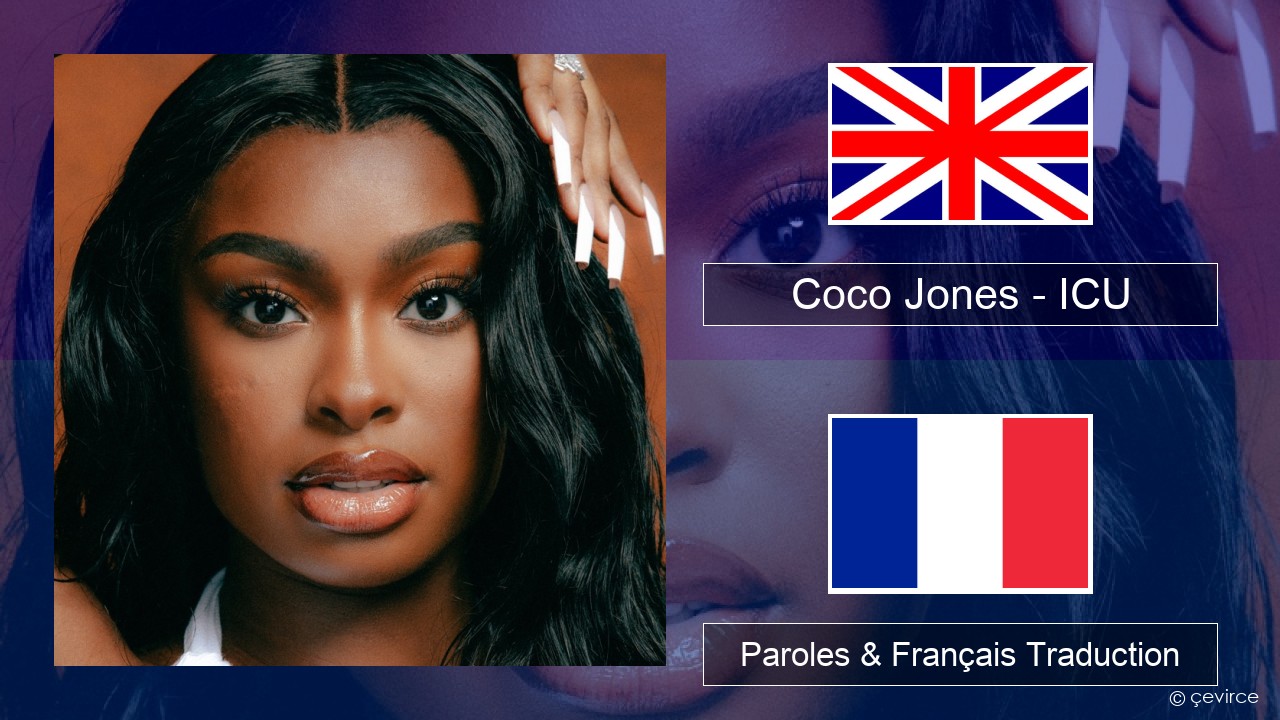 Coco Jones – ICU Anglais Paroles & Français Traduction