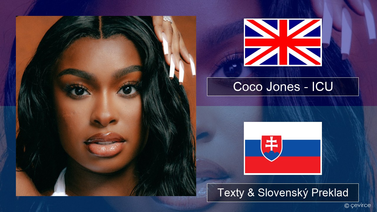 Coco Jones – ICU Anglický Texty & Slovenský Preklad