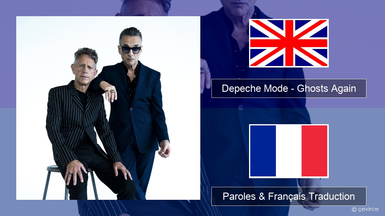 Depeche Mode – Ghosts Again Anglais Paroles & Français Traduction