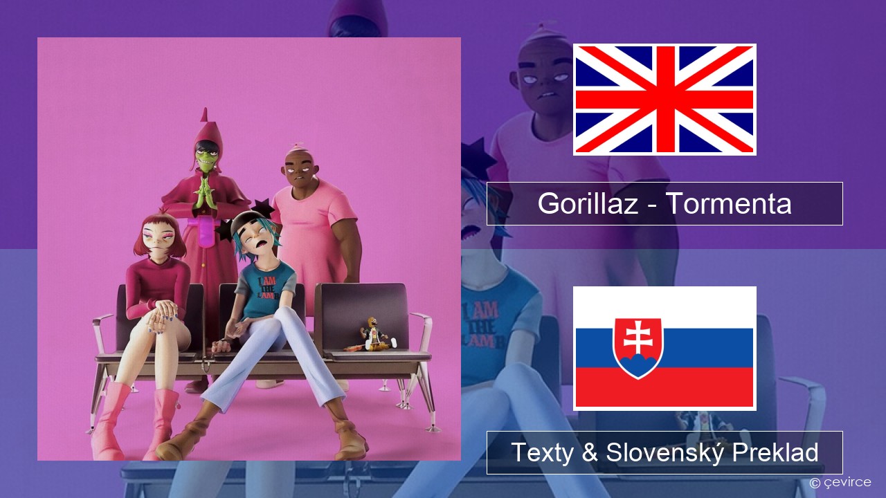 Gorillaz – Tormenta (feat. Bad Bunny) Anglický Texty & Slovenský Preklad