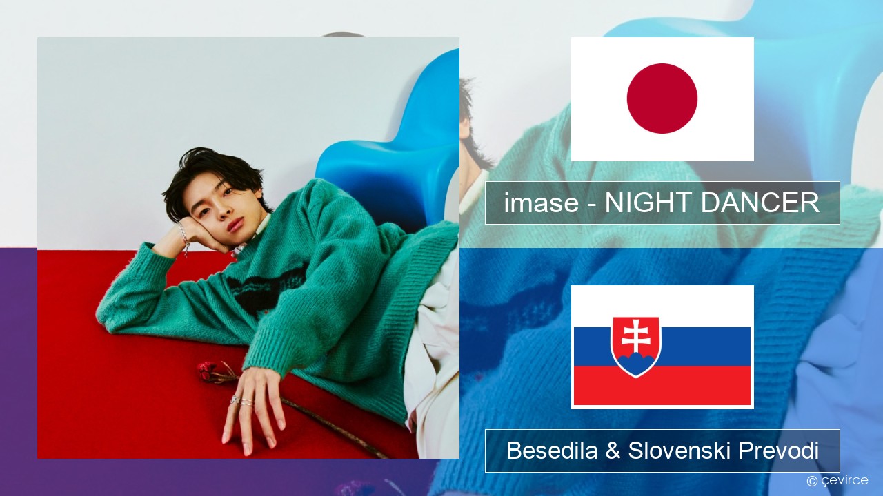 imase – NIGHT DANCER Japonski Besedila & Slovenski Prevodi