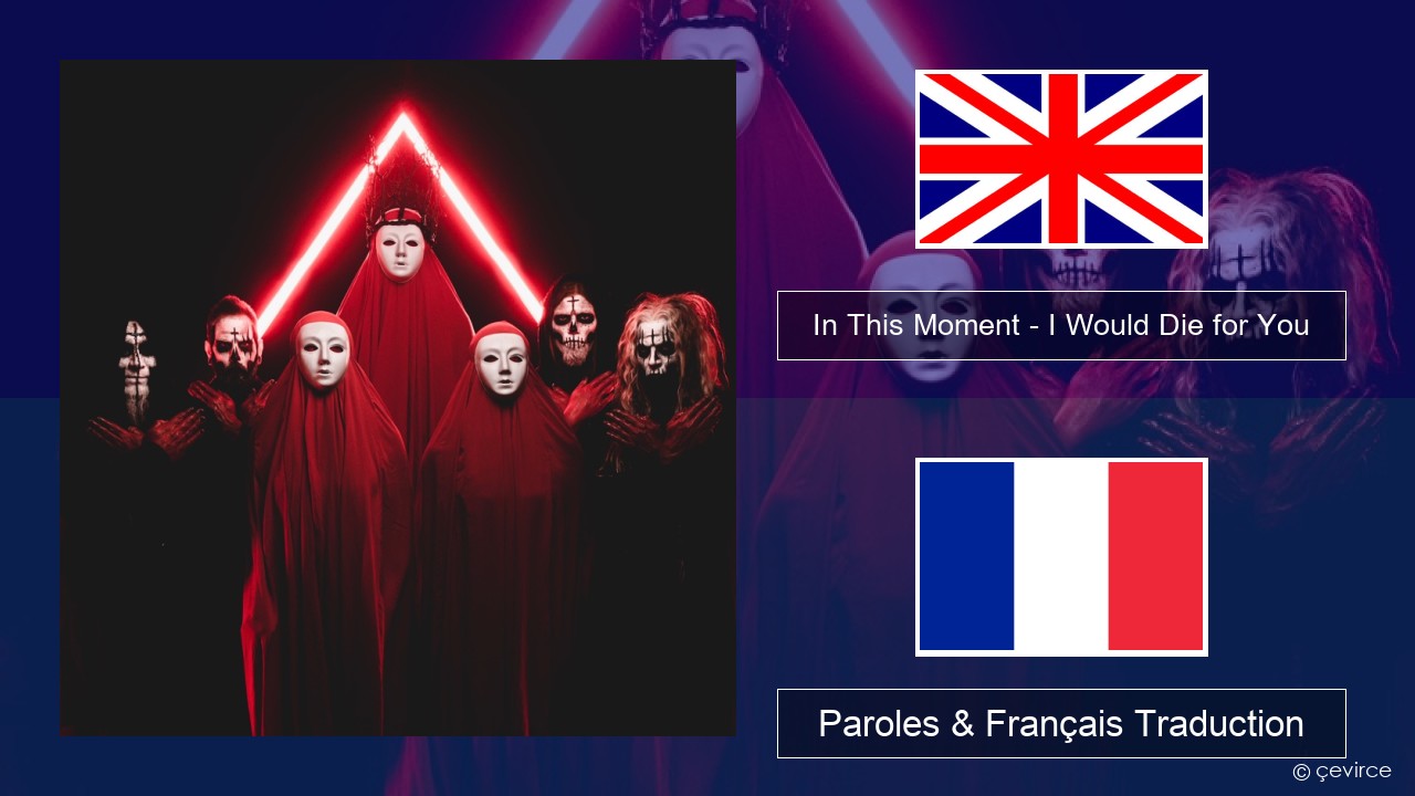 In This Moment – I Would Die for You Anglais Paroles & Français Traduction