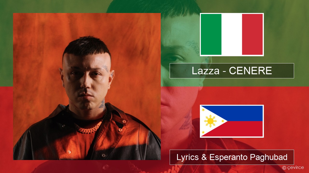 Lazza – CENERE Italya Lyrics & Esperanto Paghubad