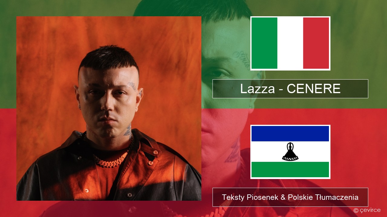 Lazza – CENERE Włoski Teksty Piosenek & Polskie Tłumaczenia