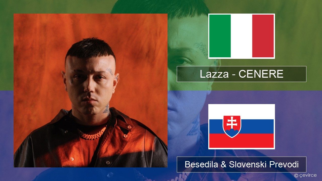 Lazza – CENERE Italijanski Besedila & Slovenski Prevodi