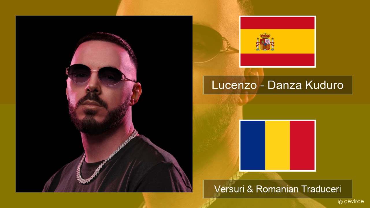 Lucenzo – Danza Kuduro (feat. Don Omar) Spaniolă Versuri & Romanian Traduceri