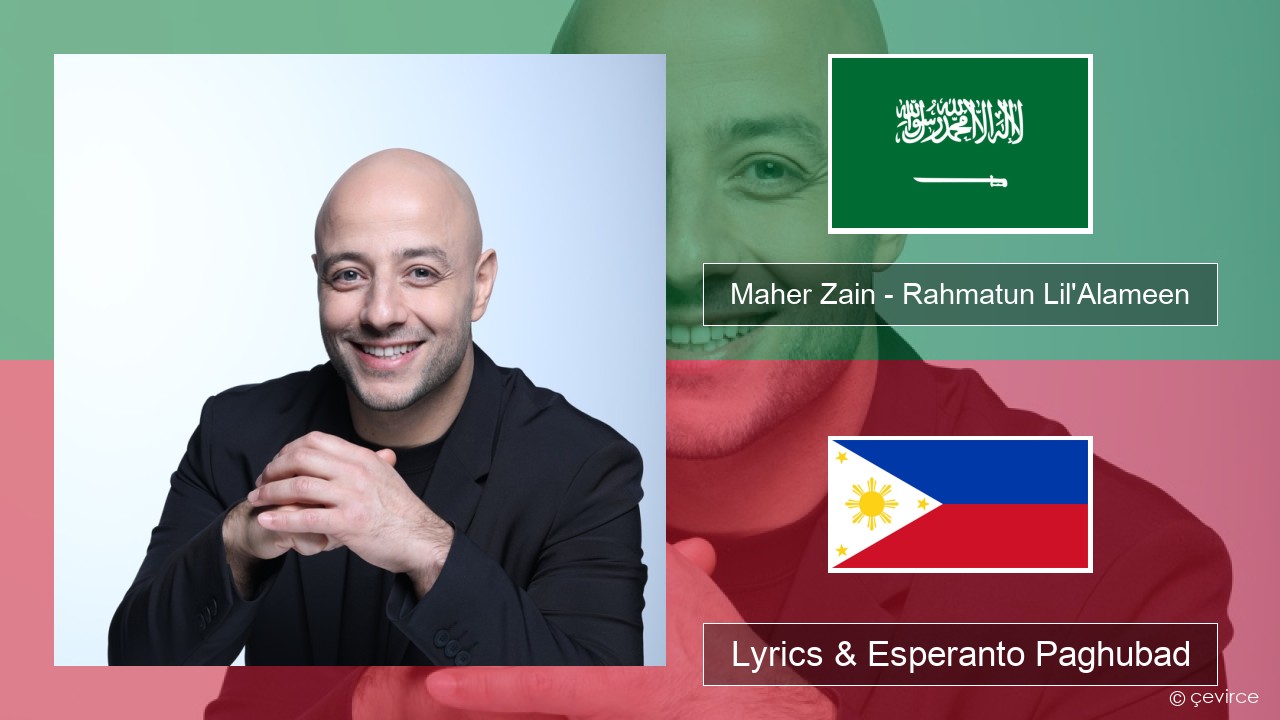 Maher Zain – Rahmatun Lil’Alameen Arabyang saudita Lyrics & Esperanto Paghubad