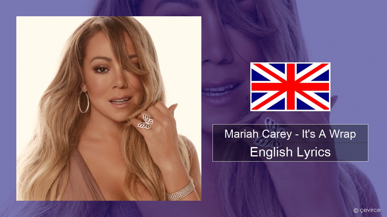 Mariah Carey – It’s A Wrap English Lyrics