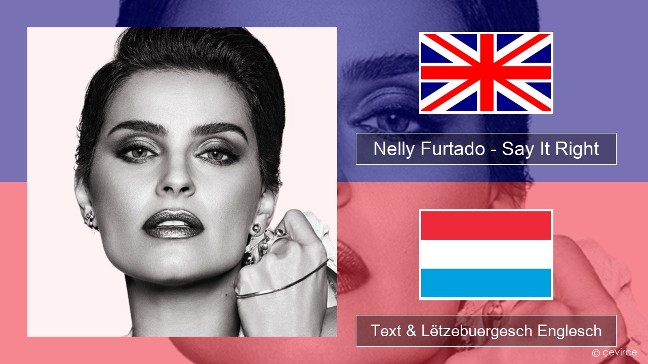 Say it right nelly mp3. Nelly Furtado say. Say it right Nelly Furtado текст. Nelly Furtado klip.