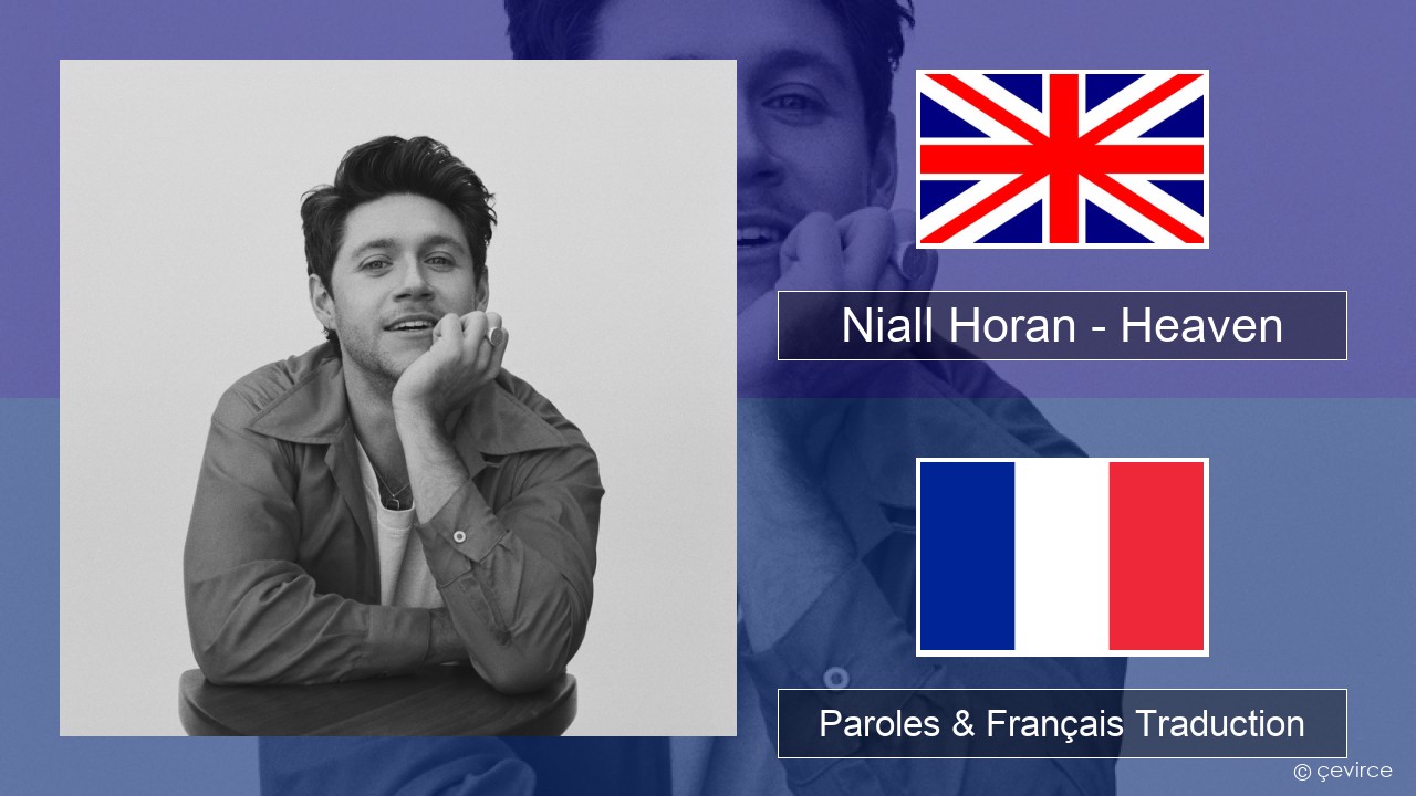 Niall Horan – Heaven Anglais Paroles & Français Traduction