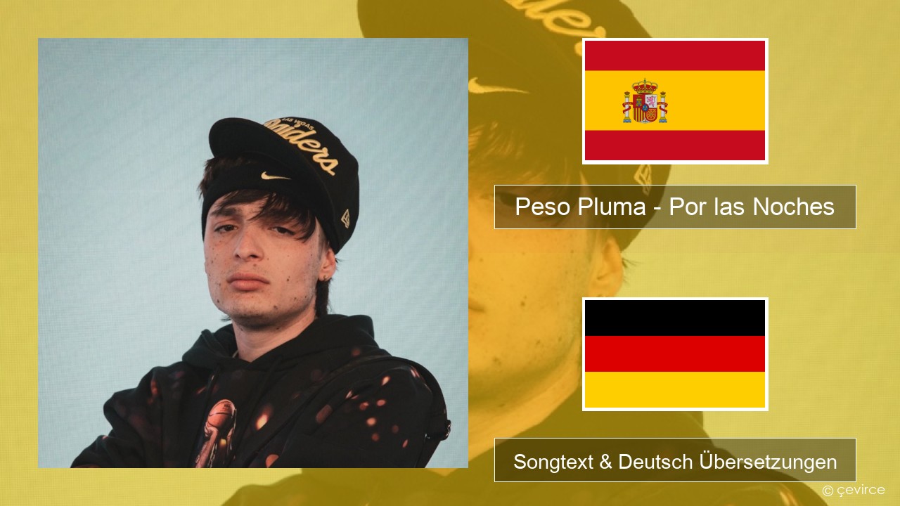 Peso Pluma – Por las Noches Spanisch Songtext & Deutsch Übersetzungen