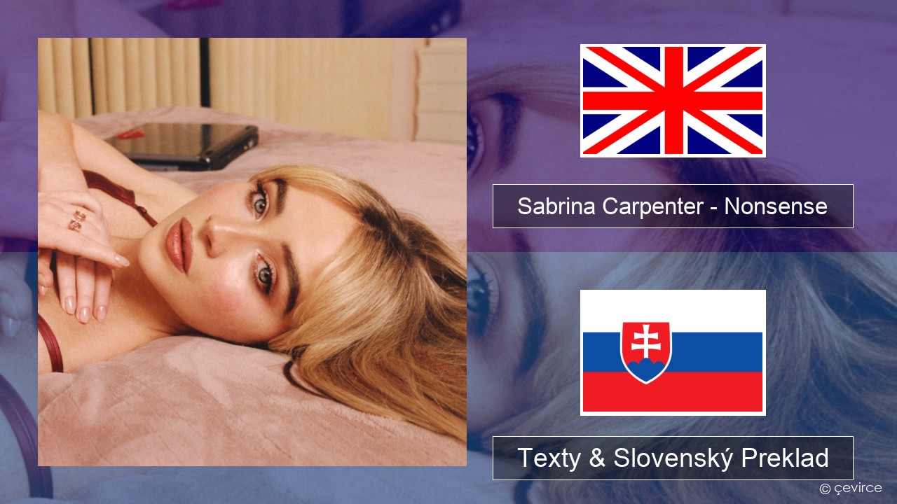 Sabrina Carpenter – Nonsense Anglický Texty & Slovenský Preklad