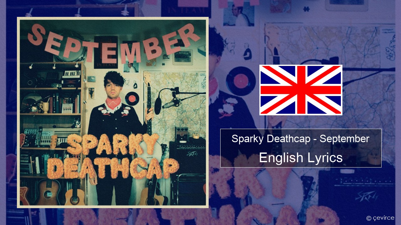 Sparky Deathcap – September English Lyrics