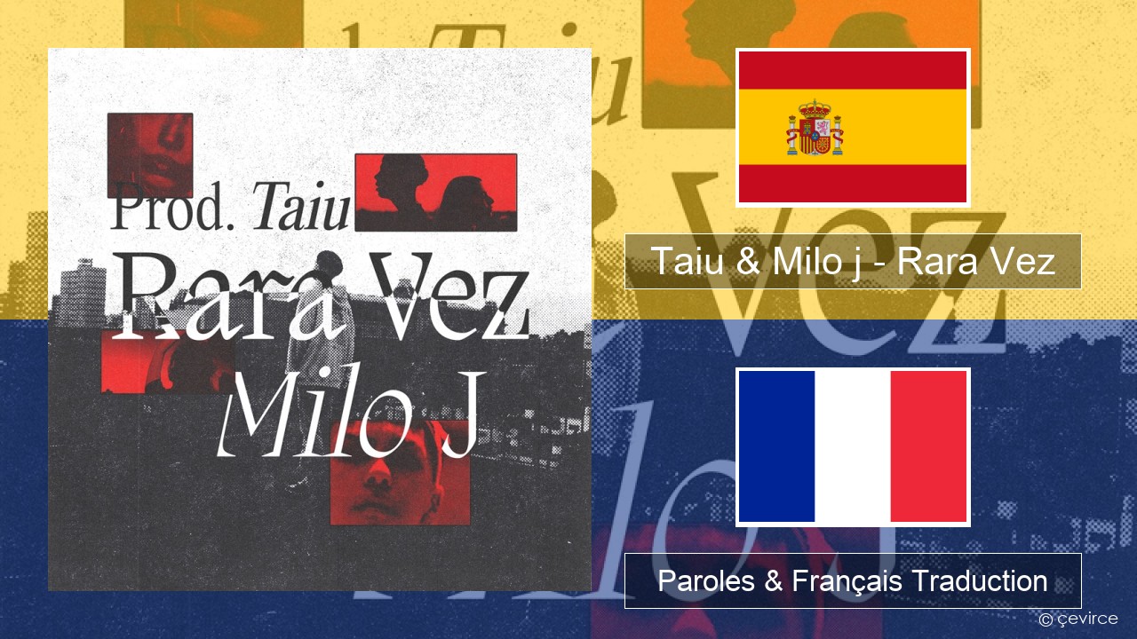 Taiu & Milo j – Rara Vez Espagnol Paroles & Français Traduction