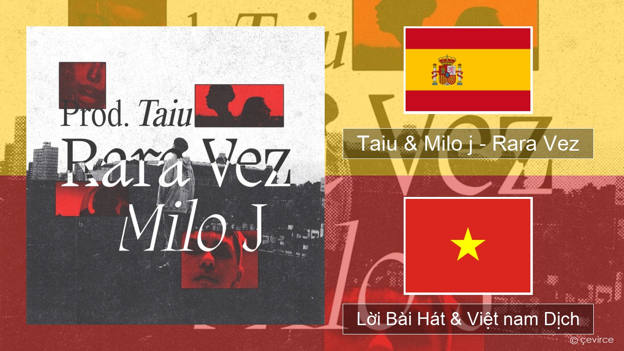 Taiu & Milo j – Rara Vez Tiếng tây ban nha Lời Bài Hát & Việt nam Dịch