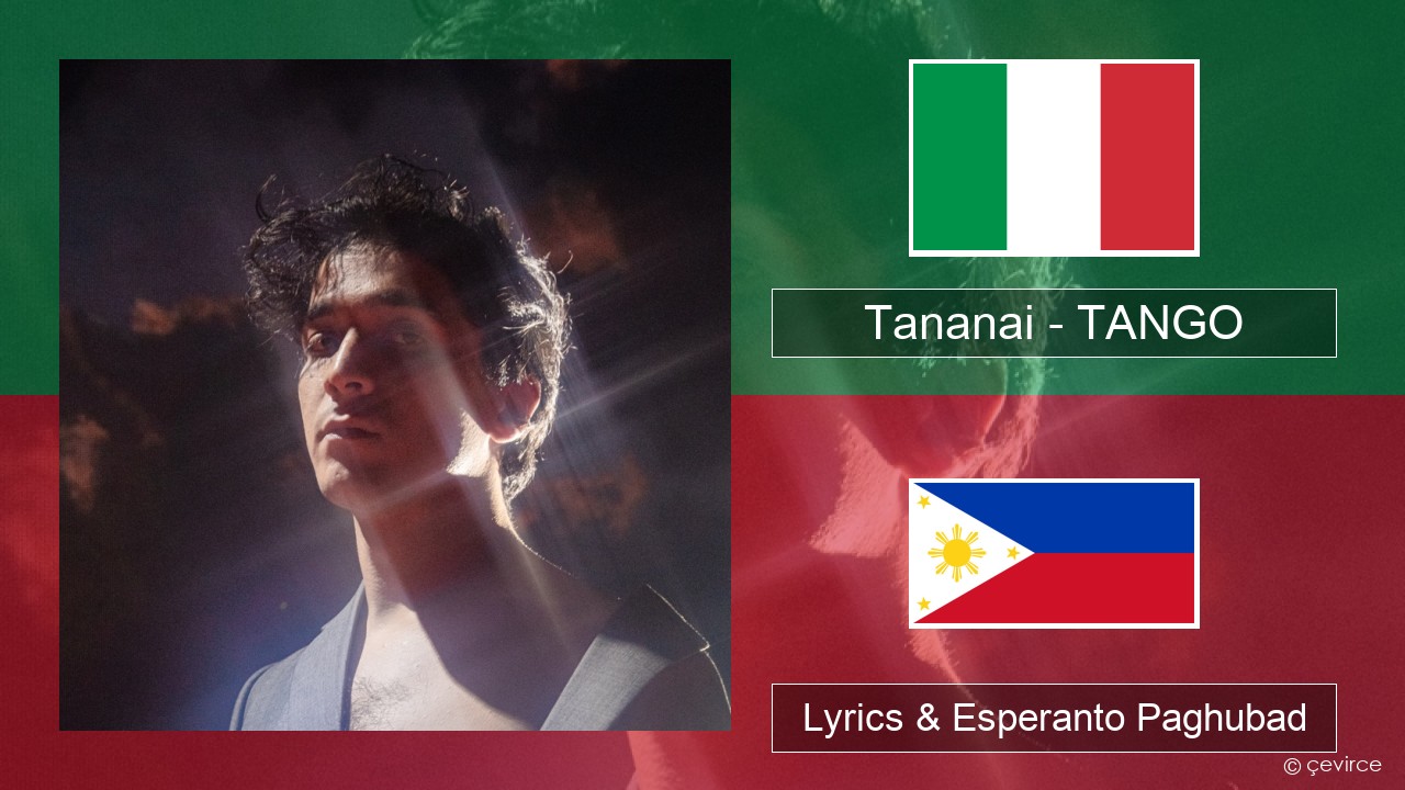 Tananai – TANGO Italya Lyrics & Esperanto Paghubad