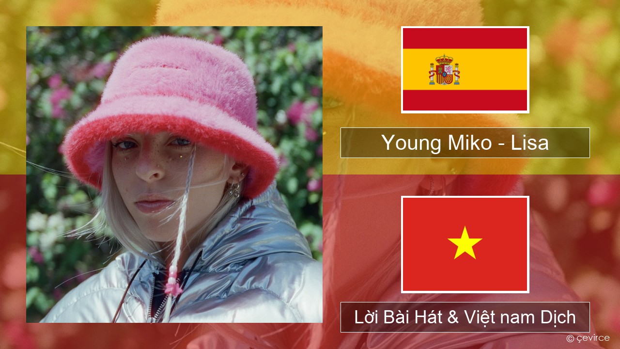 Young Miko – Lisa Tiếng tây ban nha Lời Bài Hát & Việt nam Dịch