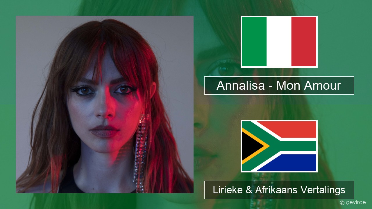 Annalisa – Mon Amour Italiaanse Lirieke & Afrikaans Vertalings