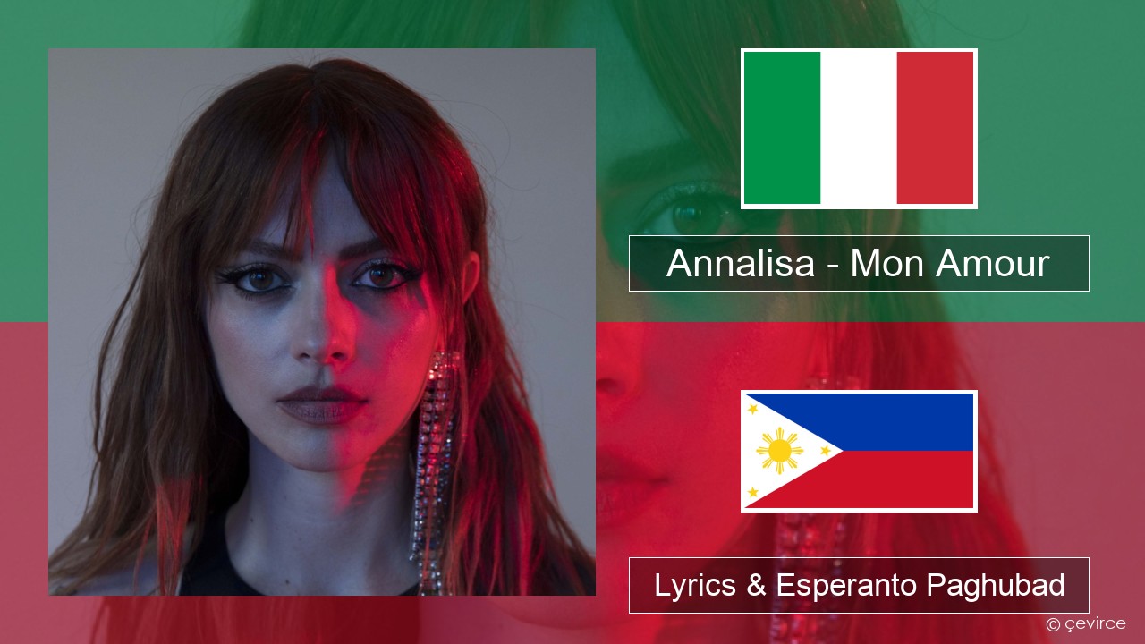 Annalisa – Mon Amour Italya Lyrics & Esperanto Paghubad